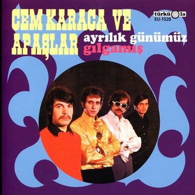 Cem Karaca & Apaslar - Ayrilik Günümüz / Gilga (Vinyl 7'' - 2020 - EU - Original)