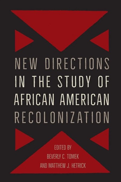 New Directions In The Study of African American Recolonization Tomek (U. A.)-image