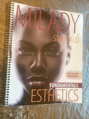 Step-By-Step Procedures for Milady Standard Esthetics: Fundamentals, Spiral...