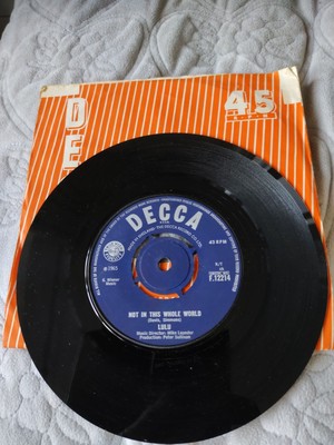 NOT IN THIS WHOLE WORLD-LULU.POP VINYL 7''45RPM.DECCA NM