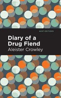 Diary Of A Drug Fiend | Aleister Crowley | Taschenbuch | Kartoniert / Broschiert