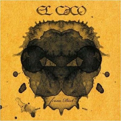 EL CACO - From Dirt  [Ltd.Edit.] CD+DVD
