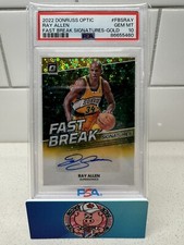 2022-23 Donruss Optic Fast Break Signatures Gold #’d /10 Ray Allen PSA 10 SSP