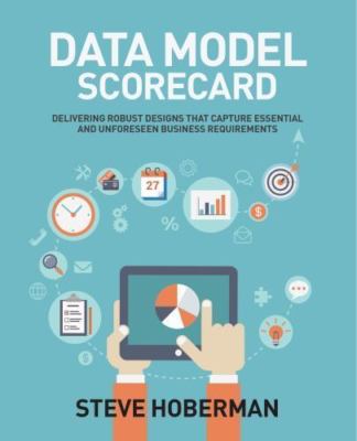 Data Model Scorecard: Applying the Industry Standard on Data Model Quality (Pape