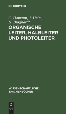 Organische Leiter, Halbleiter Und Photoleiter