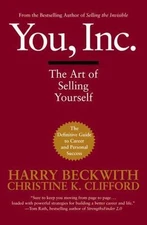You, Inc.: The Art of Selling Yourself