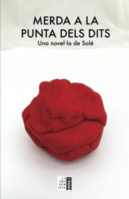 Merda a La Punta Dels Dits - Catalan Language Paperback NEW Sole 2018