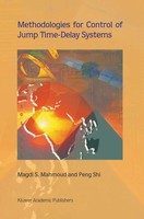 Peng Shi (U. A.) | Methodologies For Control Of Jump Time-Delay Systems | Buch