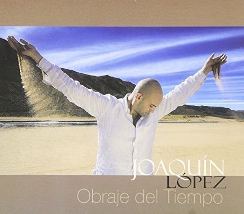LOPEZ,JOAQUIN Obraje Del Tiempo (CD)