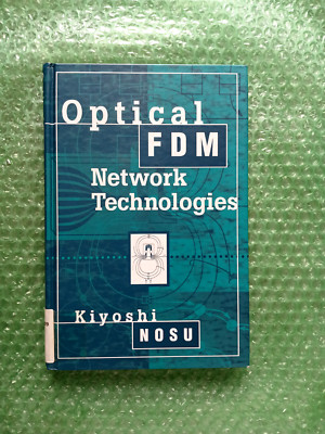 Optoelectronics Engineering Ser.: Optical FDM Network Technologies by Kiyoshi...