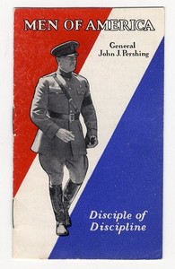General John Pershing MEN OF AMERICA 1929 Booklet World War I Black Jack