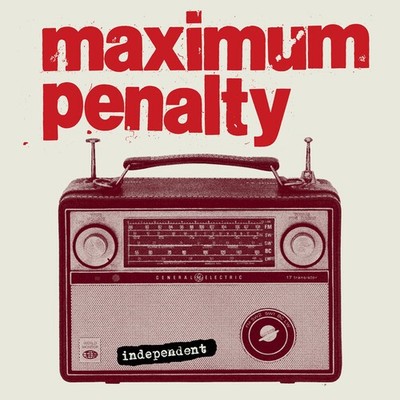 Maximum Penalty - Independent [New Vinyl LP] Black, Colored Vinyl, Gatefold LP J