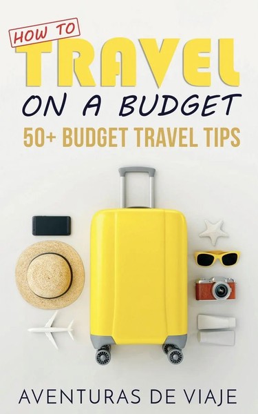 How To Travel On A Budget 52 Budget Travel Tips Aventuras De Viaje Taschenbuch-image