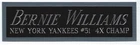 BERNIE WILLIAMS YANKEES NAMEPLATE AUTOGRAPHED Signed JERSEY-BASEBALL-PHOTO-BAT