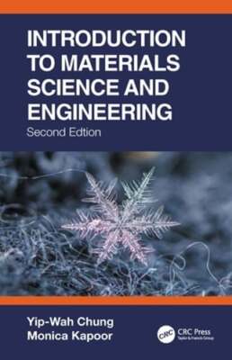 Introduction to Materials Science and Engineering by Yip-Wah Chung: Used