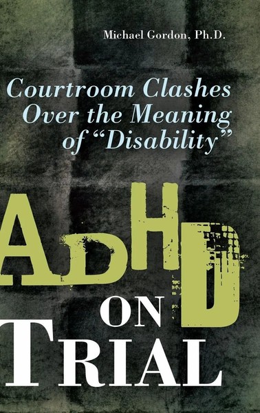 Michael Gordon | Adhd On Trial | Buch | Englisch (2009) | Gebunden | Praeger-image