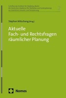 Aktuelle Fach- Und Rechtsfragen RäUmlicher Planung, Stephan Mitschang