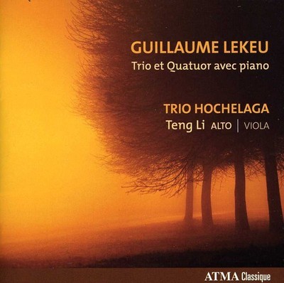 Trio Hochelaga - Guillaume Lekeu Trio Et Quatuor Avec Piano [New CD]