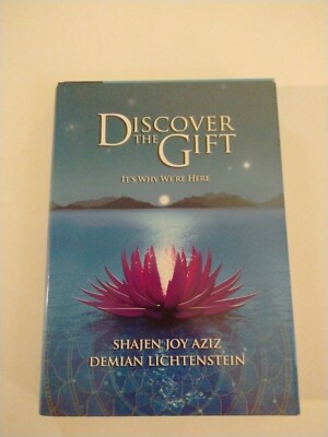 Discover the Gift by Demian Lichtenstein and Shajen Joy Aziz (2011, Hardcover)