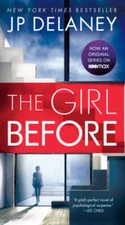 The Girl Before: A Novel - Paperback By Delaney, JP - GOOD