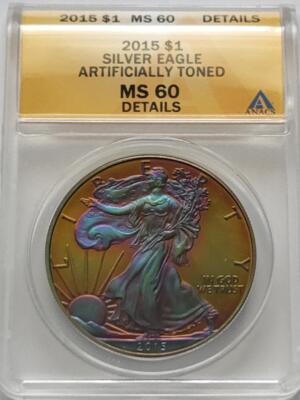 2015 1 oz American Silver Eagle Coin RAINBOW TONED (AT) ANACS MS60