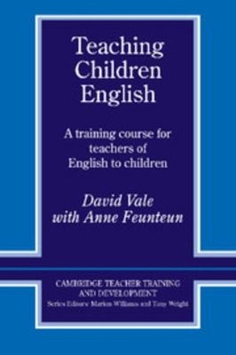 Teaching Children English : An Activity Based Training Course Dav