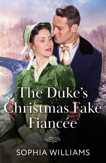 The Duke's Christmas Fake Fiancee by Sophia Williams (Paperback Book)