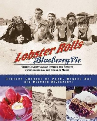 Deborah Dicleme Lobster Rolls And Blueberry Pie: Three Generations (Taschenbuch)