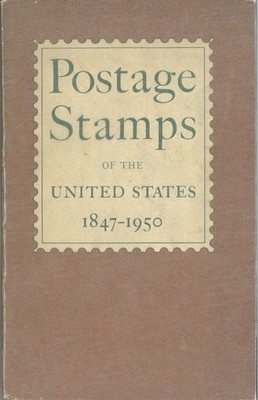 Postage Stamps of the United States 1847 1950  (1950)