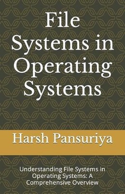 File Systems in Operating Systems: Understanding File Systems in Operating Syste