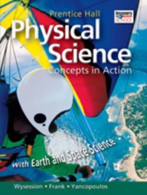 High School Physical Science: Concepts in Action W/Earth & Space...