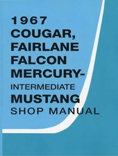 JEGS Shop Manual Fits Select 1967 Ford, Mercury Cars