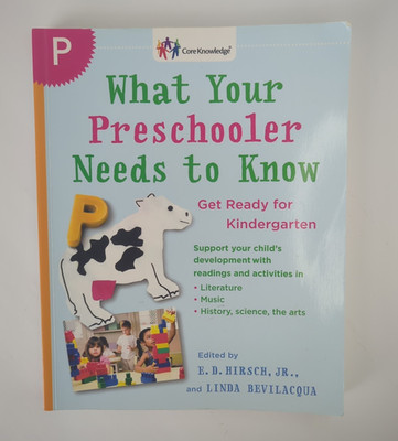 What Your Preschooler Needs to Know : Get Ready for Kindergarten