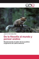 Javier E. HernáNdez Soto | De La FilosofíA Al Mundo Y Pensar Andino | Buch