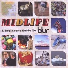 Midlife: A Beginners Guide to Blur von Blur | CD | Zustand gut