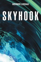Werner Lossau | Skyhook | Taschenbuch | Englisch (2011) | Authorhouse Uk