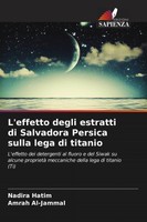 L'effetto Degli Estratti Di Salvadora Persica Sulla Lega Di Titanio Nadira Hatim