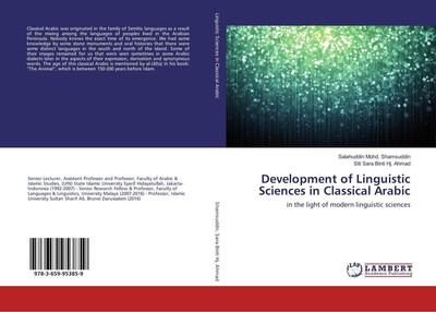 Development of Linguistic Sciences in Classical Arabic Salahuddin Mohd. Shamsudd
