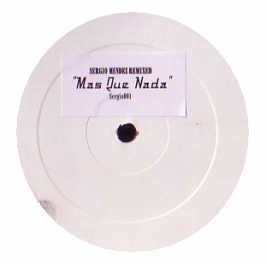 Ronaldo's Revenge - Mas Que Nada (2006 Remixes) - German Promo 12'' Vinyl - 20...