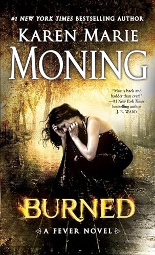 Burned: A Fever Novel: 7 by Moning New Fast Free Shipping^* - Image 5