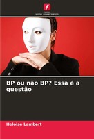 BP Ou NãO Bp? Essa é A QuestãO Heloise Lambert Taschenbuch Portugiesisch 2025