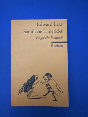 Edward Lear * Sämtliche Limericks - Englisch/Deutsch
