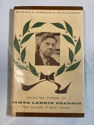 Selected poems by James Larkin Pearson GOOD