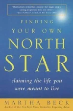 Finding Your Own North Star: Claiming the Life You Were M - VERY GOOD
