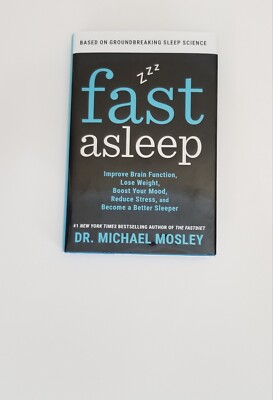 Fast Asleep: Improve Brain Function, Lose Weight, Boost Your Mood, Reduce Stress