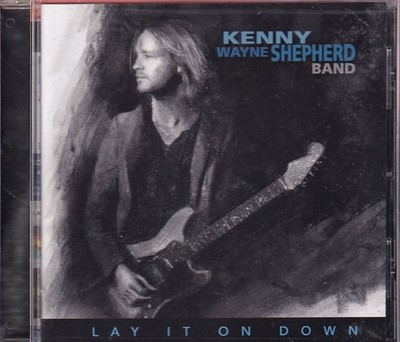 KENNY WAYNE SHEPHERD BAND ''Lay It On Down'' CD-Album