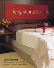 Feng Shui Your Life Paperback Jonn, Barrett, Jayme Coolidge