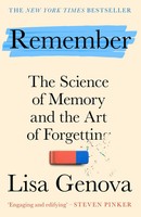 Remember | The Science Of Memory And The Art Of Forgetting | Lisa Genova | Buch