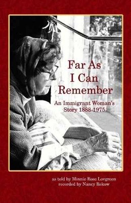 Far As I Can Remember: An - Paperback, by Minnie Rose Lovgreen; - Very Good