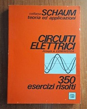 INGEGNERIA SCHAUM CIRCUITI ELETTRICI ETAS RUVIDA  1A EDIZ. ELETTROTECNICA FISICA